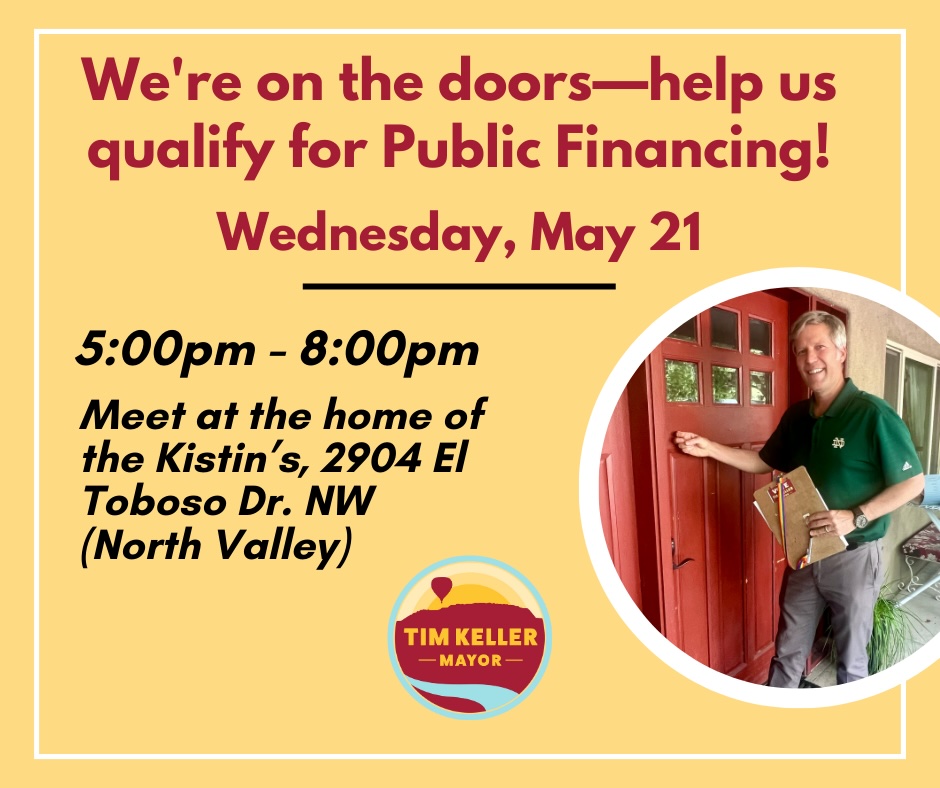 We're on the doors for Public Financing for Mayor Keller!