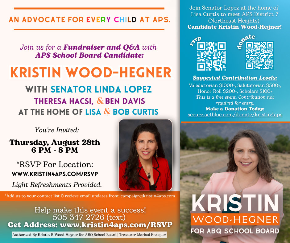 Kristin For APS Fundraiser w/Senator Lopez, Theresa Hasci & Ben Davis